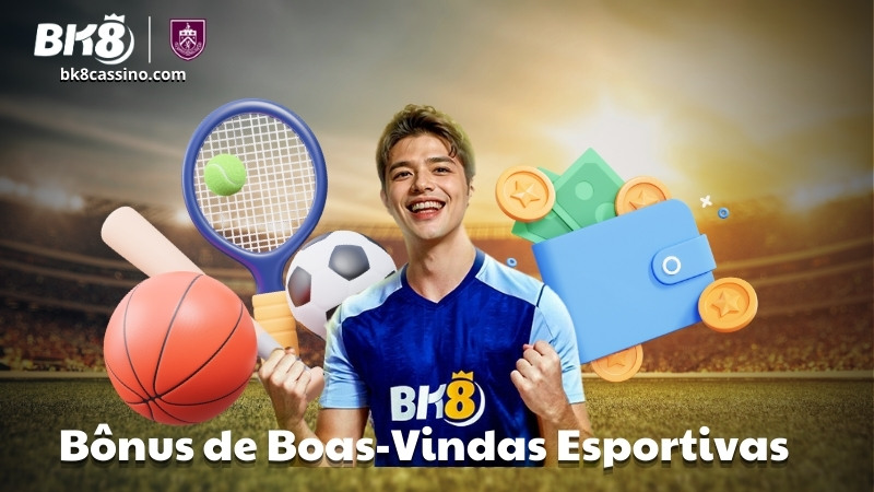 Bônus de Boas-Vindas Esportivas