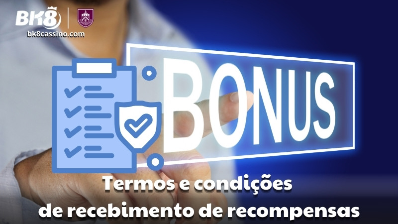 Termos e Condições de recebimento de recompensas