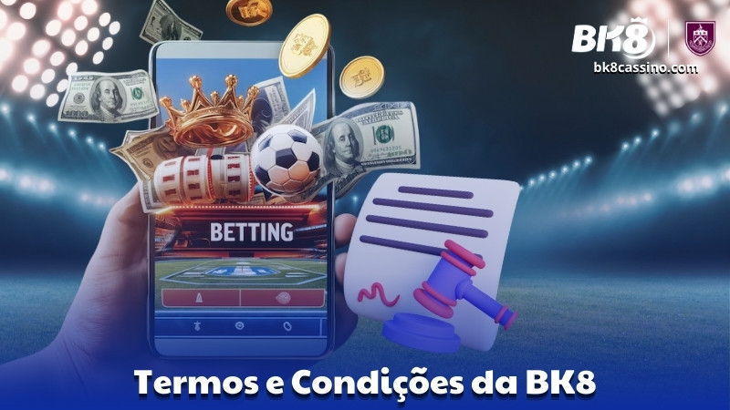 Termos e Condições da BK8