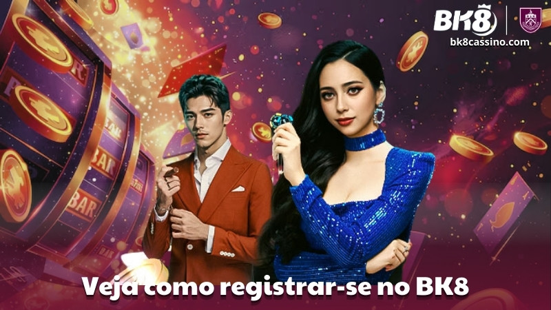 Veja como registrar-se no BK8